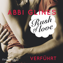cover_glines-rush-of-love-band-1-verfuehrt-hoerbuch