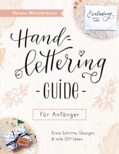 Handlettering Guide für Anfänger - Verenamuenstermann