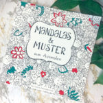 Malbuch - coloring buch - Mandalas und Muster zum Ausmalen